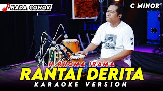 Download Lagu RANTAI DERITA KARAOKE NADA COWOK / PRIA VERSI DANGDUT KOPLO ( C MINOR ) H.RHOMA IRAMA MP3