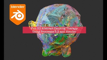 BSLIVE Fun 3D Abstract Painting Therapy Using Procreate 5.2 and Blender