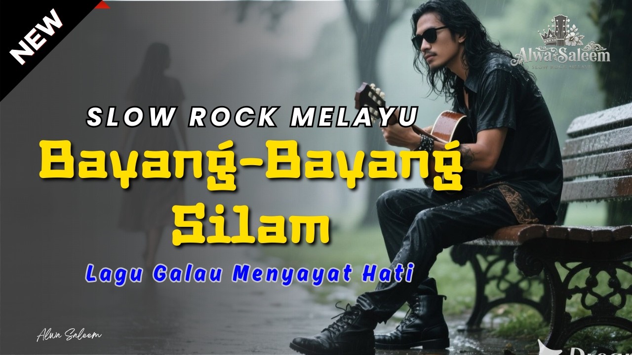 🎵 Bayang-Bayang Silam – Alwa Saleem | Slow Rock Melayu Penuh Kenangan