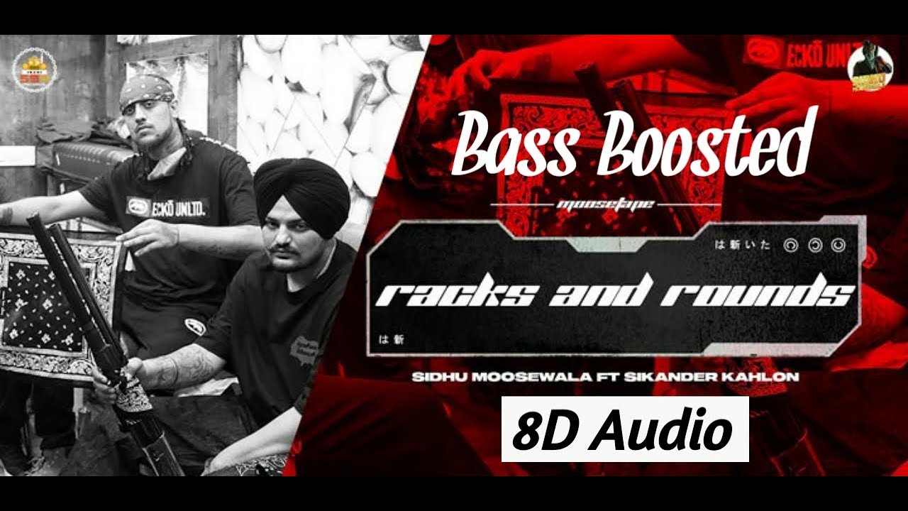 Racks And RoundsOfficial 8d Audio / Sidhu Moose Wala  Sikander Kahlon / The Kidd / Moosetape
