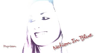 Nation In Blue - What Will You Do (Extended Version)