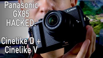 GX85 / GX80 Hack: Add Cinelike D and Cinelike V hidden profiles