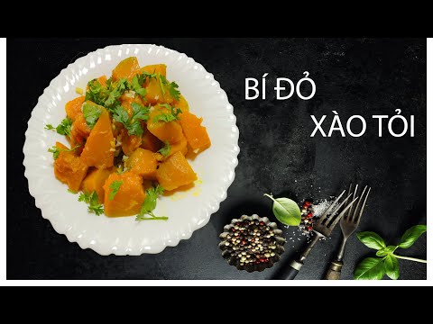 Video: Bí Ngô - Giống, đặc Tính Hữu ích, Công Thức Nấu ăn, Sử Dụng Trong Thiết Kế