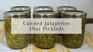 How to Can Jalapenos (NOT PICKLED)