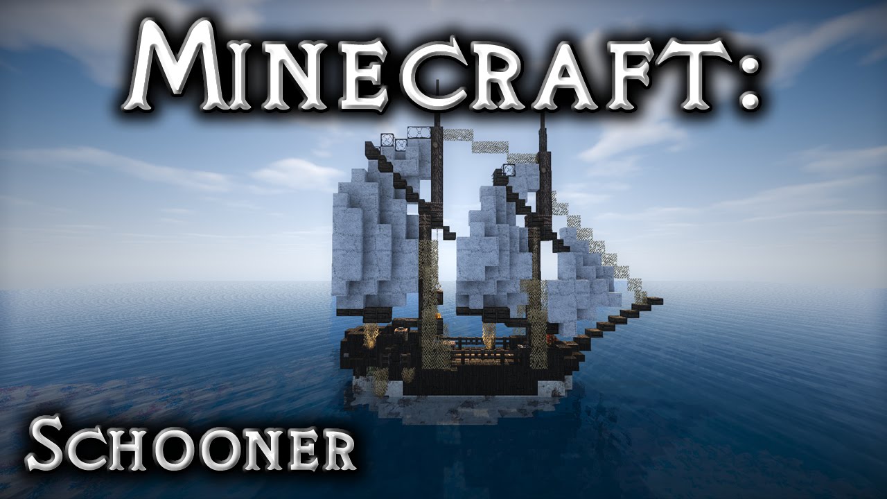 Minecraft: Schooner Tutorial 2 - YouTube