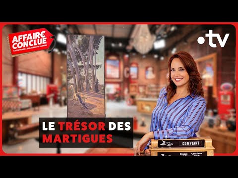 Le trésor des Martigues ⎮Affaire Conclue