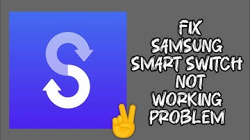 Fix Samsung Smart Switch App Not Working(Not Open) Problem || TECH SOLUTIONS BAR 