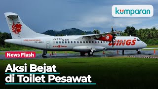 Seorang Pria Pamer Alat Kelamin Depan Pramugari Wings Air di Pesawat