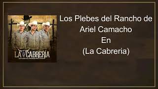 La Cabrería - Los Plebes Del Rancho De Ariel Camacho