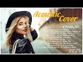 English Acoustic Cover Love Songs 2022 - Best Ballad Guitar Acoustic Cover Of Popular Songs Ever