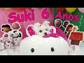 Festa de Aniversário 6 Anos da Suki