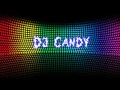 Muzyka z podbiciem basu do auta i na imprezę (Dj Candy) Dawniej dj k@m!l