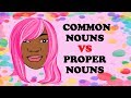 Understanding Common and Proper Nouns