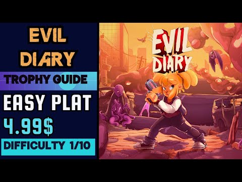 Evil Diary - Walkthrough, Trophy Guide