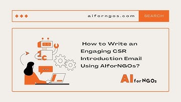 Crafting Impactful CSR Introductions: Writing Engaging Emails with AIforNGOs!