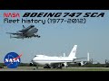 NASA Boeing 747 SCA Fleet History (1977-2012)