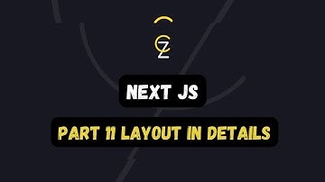 Part 11 Layout in details - CodeZetta - كود زيتا - نيكست