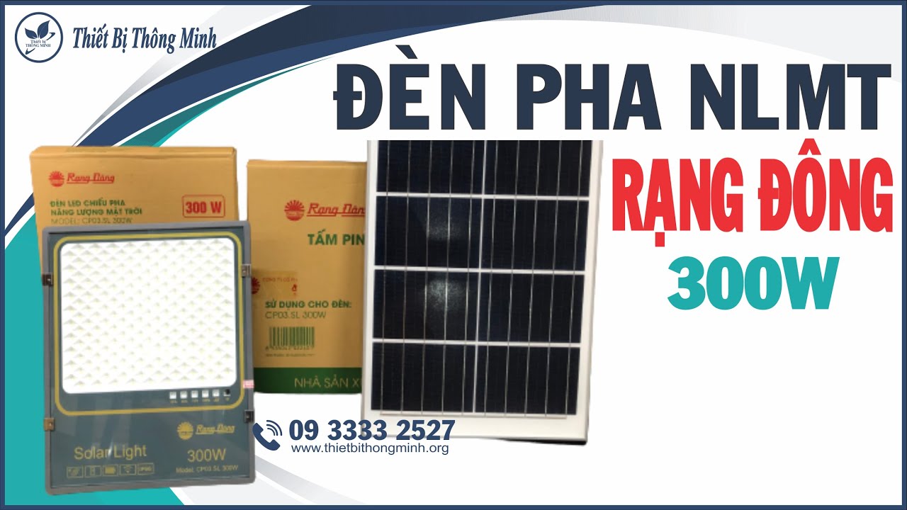 Đèn Đường Năng Lượng Mặt Trời Rạng Đông 300W CP03.SL 300W | Đèn Pha ...