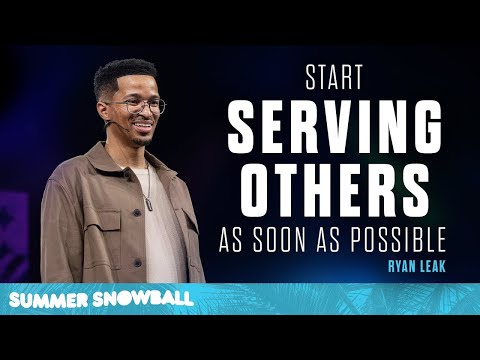 Start Serving Others ASAP | Sermon: Ryan Leak | Chase Oaks Church