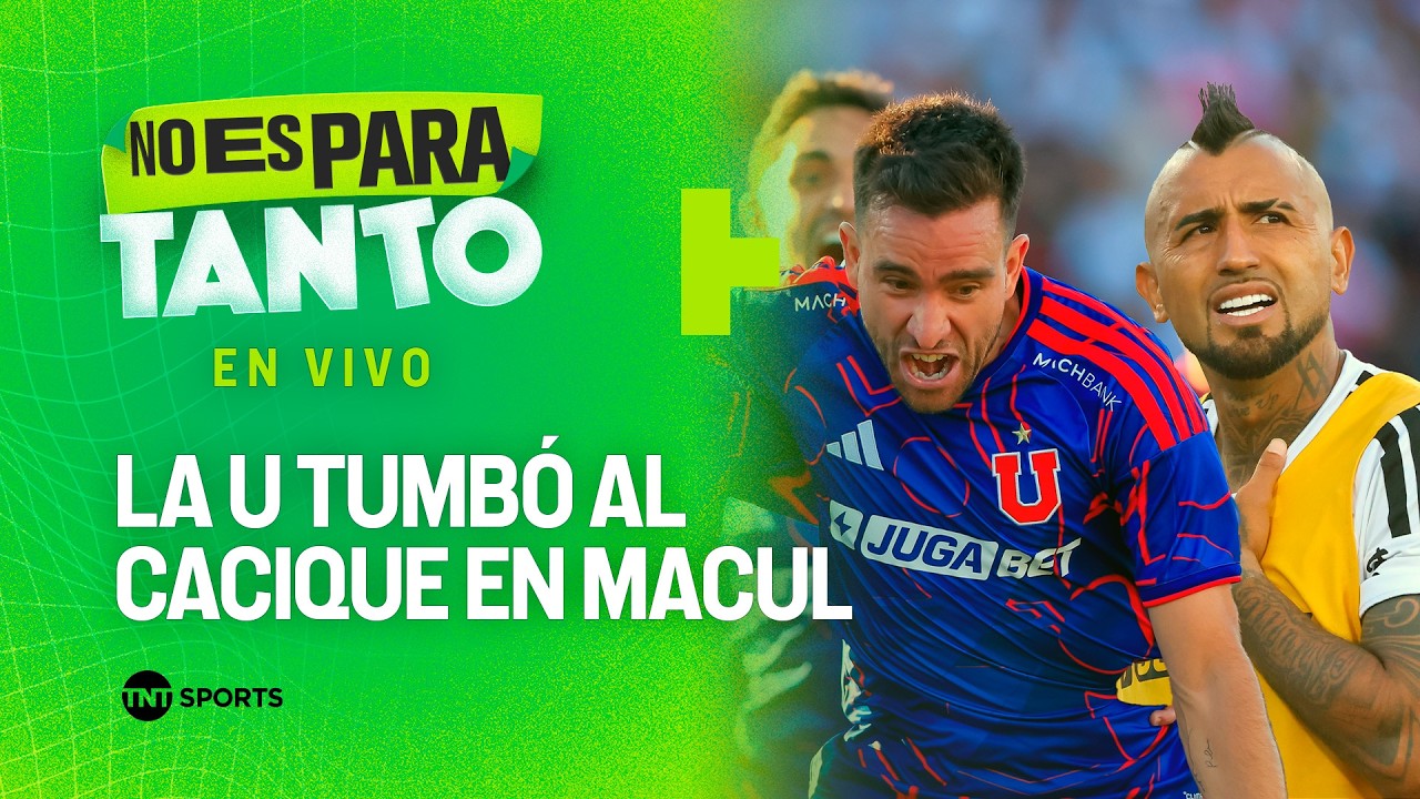 ⚪🟢 LA U TUMBÓ AL CACIQUE EN EL MONUMENTAL | No es para tanto - capítulo 485