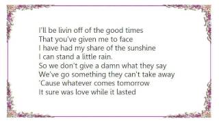 Kris Kristofferson - It Sure Was Love Lyrics