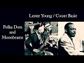 Lester Young / Count Basie -  Polka Dots and Moonbeams (1957 recording)