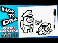 HOW TO DRAW AMONG US IMPOSTOR POLICE WHIT GUN | como dibujar impostor policía con pistola