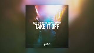 Ke$ha - Take It Off (BETASTIC, Tripton & Sophia Makrich Cover Remix)
