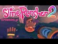 Boom Gordo! Slime Rancher 2 Early Access EP.9