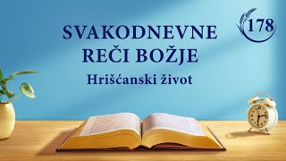 Svakodnevne reči Božje: Spoznaja Božjeg dela | Fragment 178