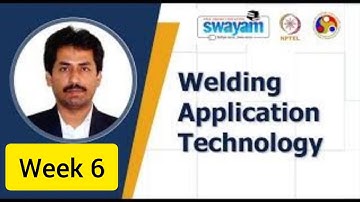 💥Welding Application Technology | Week 6 Quiz | Assignment 6 Solution | NPTEL 2022 | SWAYAM💥💥