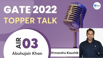 How I scored AIR 03 in GATE 2022?? | Topper Talk | Interview with Himanshu Kaushik