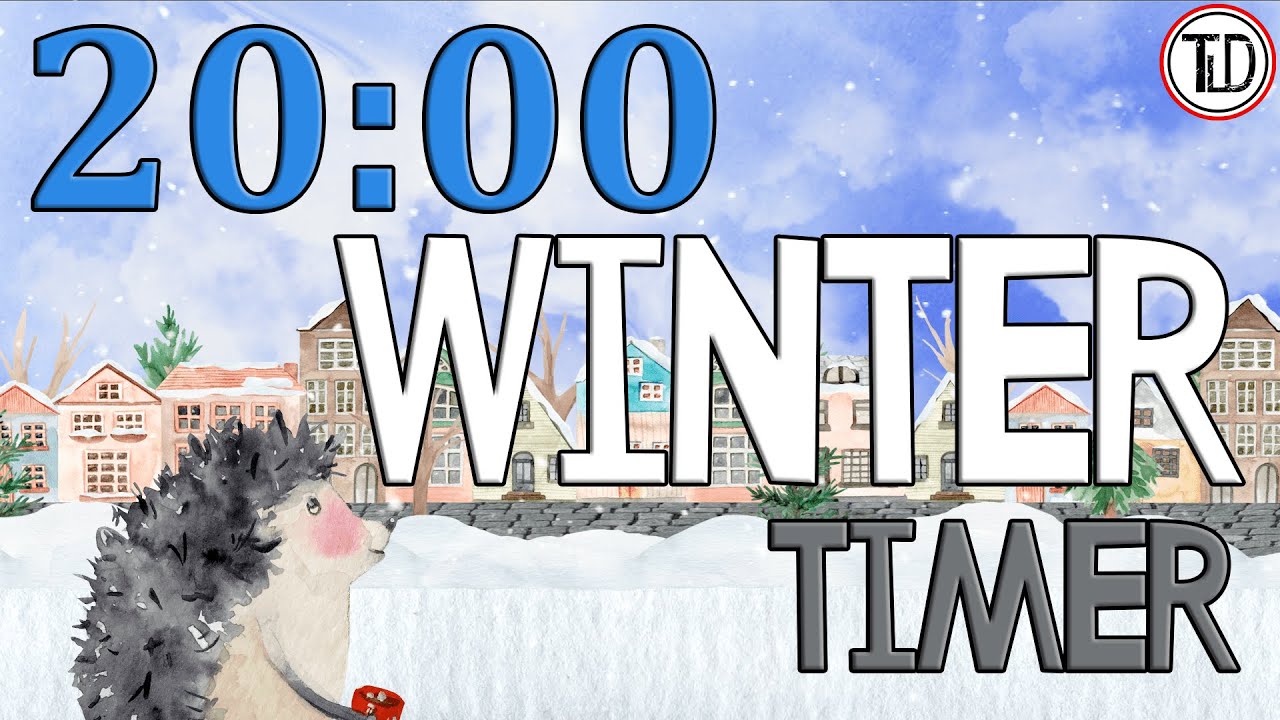 20 Minute Winter Timer (2022) YouTube