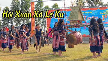 Hội Xuân Đánh Cồng Chiêng-Xã Lơ-Kbang-Gia Lai 2025