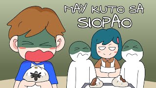 MAY KUTO SA SIOPAO || Pinoy Animation
