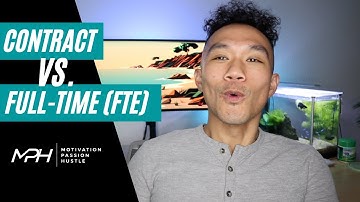 Contract Vs Full Time Job Opportunities - Which To Choose? #MPH