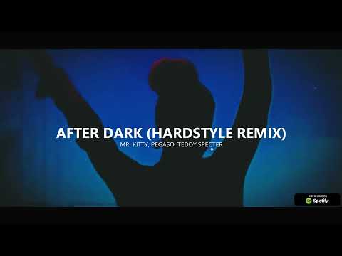 After Dark (Hardstyle)