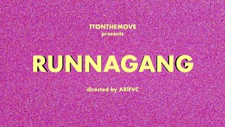 RUNNAGANG (Official Music Video)