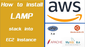 1/3 How to install LAMP stack into an EC2 server. AWS (UBUNTU 20.04)(APACHE 2)(PHP 7.4)(MYSQL 8.0)