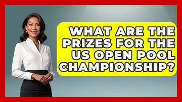 What Are The Prizes For The US Open Pool Championship? - Billiards Hustlers