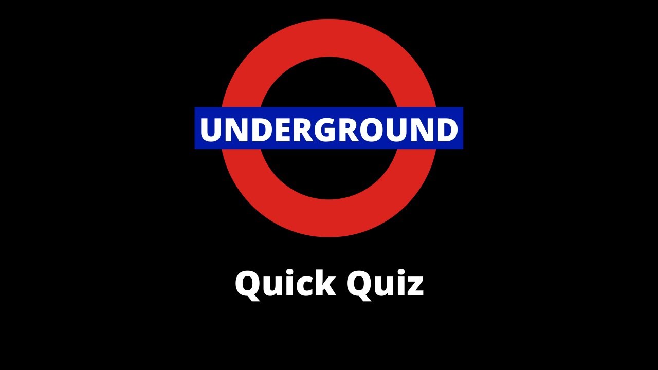 Quick London Underground Quiz
