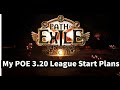 POE 3.20: My Forbidden Sanctum League Start Plans