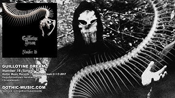 Guillotine Dream - Number 16 ➤ (Official Promo)