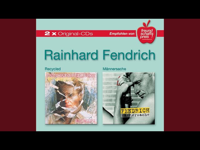 RAINHARD FENDRICH - WAS WAR DA IN DEM TEE DRIN