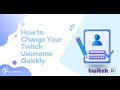 How to Change Your Twitch Username Quickly | Step-by-Step Guide 2025