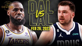 Los Angeles Lakers vs Dallas Mavericks Full Game Highlights | Feb 26, 2023 | FreeDawkins
