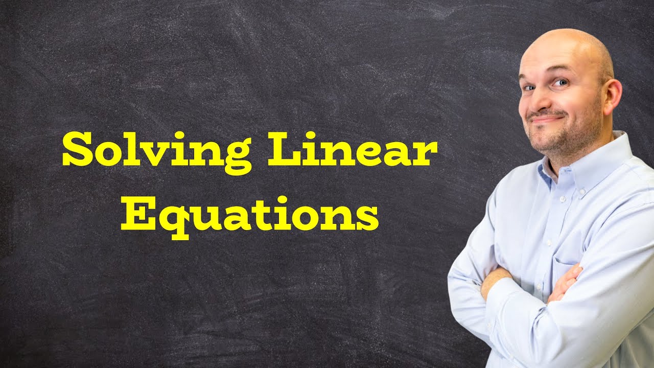 The Best of Solving Linear Equations - YouTube