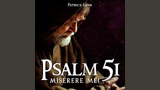 Miserere Mei (Psalm 51) - Patrick Lenk