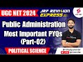 Ugc net political science  public administration most important pyqs part2  nta net pradyumn sir