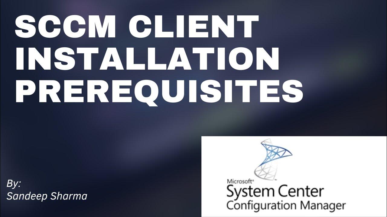 Step by Step SCCM MECM Client Push Installation Prerequisites - YouTube
